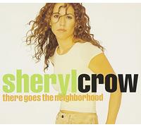 Sheryl Crow - There Goes the N..