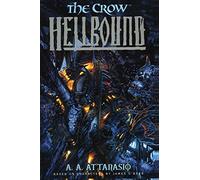 Crow, The: Hellbound (The Crow)