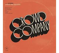 Crowd Company - Live At The Jazz Café [Vinilo]