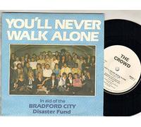 Crowd - You'll Never Walk Alone - 7 inch vinyl / 45