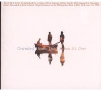 Crowded House - Don't Dream Its Over [CD 2] [CD 2]