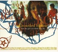 Crowded House - Not the Girl You Think You Are (UK Import)