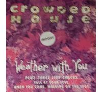 Crowded House - Weather with you (Remix, 4 versions)