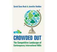 Crowded Out: The Competitive Landscape of Contemporary International NGOs