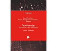 Crowdsourcing - Innovations in Digital Collaboration (Business, Management and Economics)