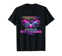 CROWDSURFING Through The Best Weekend Ever Camiseta