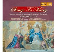 Crowe,R. - VARIOUS:SONGS TO MARY