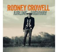 Crowell, Rodney - Airline Highway [Vinilo]