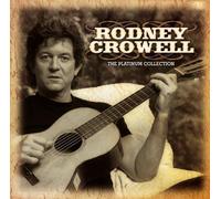 Crowell, Rodney - Platinum Collection by Crowell, Rodney Import, Original recording remastered edition (2006) Audio CD