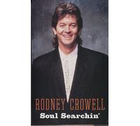 Crowell, Rodney - Soul Searchin [Casete]