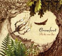 Crowfoot - As the Crow Flies