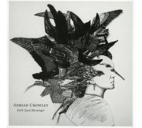 Crowley, Adrian - Dark Eyed Messenger