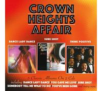 Crown Heights Affair - Dance Dance Lady / Sure Shot | Think Positive