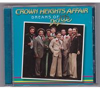 Crown Heights Affair - Dreams of De-Lite: Essential Crown Heights Affair