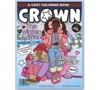 CROWN Magazine | The Winter Edition - A Cozy Coloring Book: Magazine Style Coloring Pages for Black Women | Fashion, Self-Care & Winter Vibes