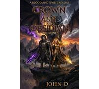 Crown of Ash and Obsidian: A Dragon Romantasy with Magic and Vampire (A Blood and Sunlit Realms Novel)