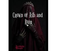 Crown of ash and ruin