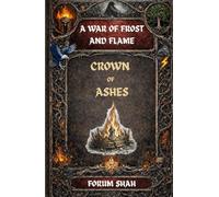 Crown of Ashes (A War of Frost and Flame)