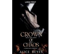 Crown of Chaos: A Dark Mafia Romance: 2 (Royal Debt)