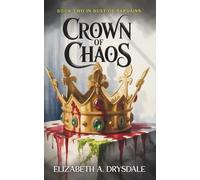 Crown of Chaos (Dust of Bargains)