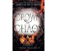 Crown of Chaos (Legacy of the Nine Realms)