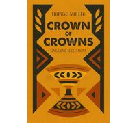 Crown of Crowns: Kings and Successions