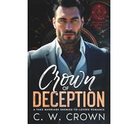 Crown of Deception: A Fake Marriage Enemies-to-Lovers Romance (Flaming Heart's of the Underworld)