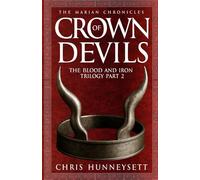 Crown of Devils: The Blood and Iron Trilogy Part 2