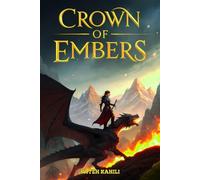 Crown of Embers: The Silent Dawn Saga