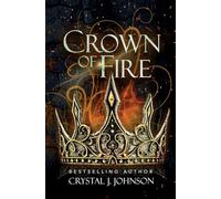 Crown of Fire: 3 (The Crown Trilogy)