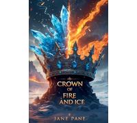 Crown of Fire and Ice: 2 (The Frostbound Saga)