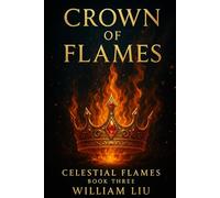 Crown of Flames (Celestial Flames)
