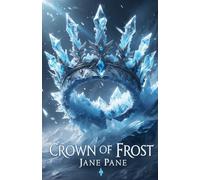 Crown of Frost (The Frostbound Saga)