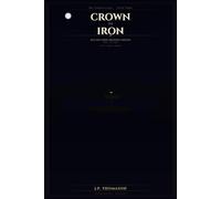 Crown of iron: The Norman saga- book 3