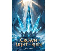 Crown of Light and Ruin: 4 (The Frostbound Saga)