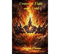 Crown of Light and Void (The Rise of Caelrune Bloodline)