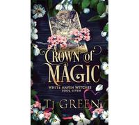 Crown of Magic: White Haven Witches Book 7
