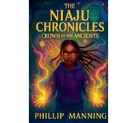 Crown of the Ancients: 1 (The Niaju Chronicles)