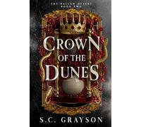 Crown of the Dunes (The Ballan Desert Trilogy)