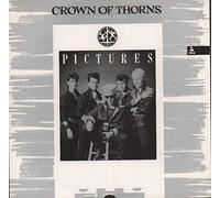Crown Of Thorns (Electro) - PICTURES 7 INCH (7" VINYL 45) UK IRS 1983