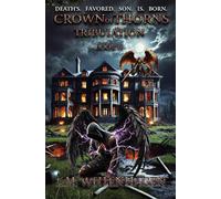 Crown of Thorns II: Tribulation (The Crown of Thorns Saga)