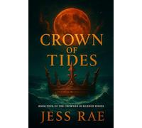 Crown of Tides (Crowned in Silence)