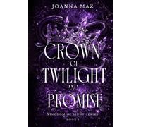 Crown of Twilight and Promise (Kingdom of Light)
