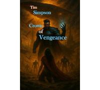 Crown of Vengeance (The Crown Wars Saga)