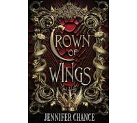 Crown of Wings: 2 (Fang & Fire)
