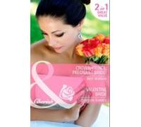 Crown Prince Pregnant Bride! / Valentine Bride (ebook)