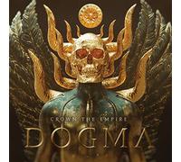 Crown The Empire - Crown The Empire - Dogma. (CD)