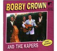 Crown & the Kapers - Bobby Crown and the Kapers