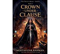 Crown Under Clause: 3 (The Treaty Bride)
