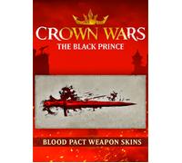 Crown Wars The Black Prince - Blood Pact Weapon Skins PC - DLC